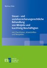 Buchcover Steuer- und sozialversicherungsrechtliche Behandlung von Minijobs und kurzfristig Beschäftigten