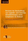 Buchcover Revision der Beschaffung von Logistik- und Cateringdienstleistungen sowie Compliance im Einkauf