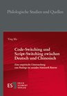 Buchcover Code-Switching und Script-Switching zwischen Deutsch und Chinesisch