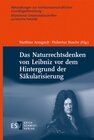 Buchcover Das Naturrechtsdenken von Leibniz vor dem Hintergrund der Säkularisierung