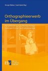 Buchcover Orthographieerwerb im Übergang