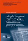 Buchcover Juristische Glossierungstechniken als Mittel rechtswissenschaftlicher Rationalisierungen