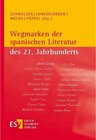 Buchcover Wegmarken der spanischen Literatur des 21. Jahrhunderts