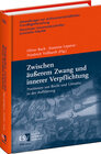 Buchcover Zwischen äußerem Zwang und innerer Verpflichtung