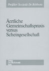 Buchcover Ärztliche Gemeinschaftspraxis versus Scheingesellschaft