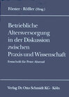 Buchcover Betriebliche Altersversorgung in der Diskussion zwischen Praxis und Wissenschaft