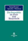 Buchcover Die Immobilie im Zivil- und Steuerrecht