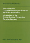 Buchcover Einführung zum Doppelbesteuerungsabkommen Kanada-Deutschland /Introduction to the Double Taxation Convention Canada-Germ