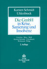 Buchcover Die GmbH in Krise, Sanierung und Insolvenz