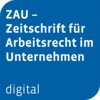 Buchcover ZAU - Zeitschrift für Arbeitsrecht im Unternehmen digital