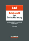 Buchcover Das Arbeitsrecht der Umstrukturierung