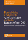 Buchcover Betriebliche und private Altersvorsorge nach der Rentenreform 2001