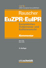 Buchcover Europäisches Zivilprozess- und Kollisionsrecht EuZPR/EuIPR, Band III