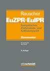 Buchcover Europäisches Zivilprozess- und Kollisionsrecht EuZPR/EuIPR, Band IV/I
