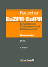 Buchcover Europäisches Zivilprozess- und Kollisionsrecht EuZPR/EuIPR, Band II-II