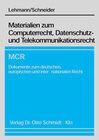 Buchcover Materialien zum Computerrecht, Datenschutz- und Telekommunikationsrecht - MCR
