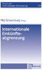 Buchcover Piltz /Schaumburg (Hrsg.), Internationale Einkünfteabgrenzung