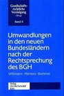 Buchcover Umwandlungen in den neuen Bundesländern nach der Rechtsprechung des BGH