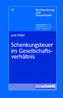 Buchcover Schenkungsteuer im Gesellschaftsverhältnis