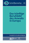 Buchcover Das künftige Berufsbild des Anwalts in Europa