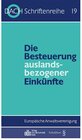 Buchcover Die Besteuerung auslandsbezogener Einkünfte