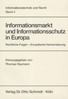 Buchcover Informationsmarkt und Informationsschutz in Europa
