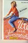 Buchcover Ute, du bist unmöglich