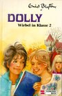Buchcover Dolly - Schulabenteuer auf der Burg / Wirbel in Klasse 2