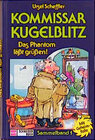 Buchcover Kommissar Kugelblitz. Grossdruck / Das Phantom lässt grüssen