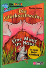 Buchcover Die Glücksschweine /Eine Maus im Haus
