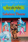 Buchcover Drei tolle Nullen / Geheimes Theater