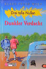 Buchcover Drei tolle Nullen / Dunkler Verdacht