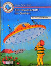 Buchcover Ein Raumschiff im Garten