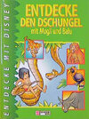 Buchcover Entdecke den Dschungel mit Mogli und Balu