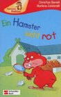 Buchcover Hamster Hektor / Ein Hamster sieht rot