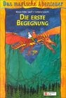 Buchcover Das magische Abenteuer / Die erste Begegnung