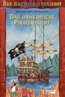 Buchcover Das magische Abenteuer / Das unheimliche Piratenschiff