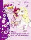 Buchcover Mia and me - Meine Lieblingsgeschichten zum Vor- und Selberlesen