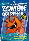 Buchcover Mein dicker fetter Zombie-Goldfisch, Band 06