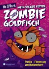 Buchcover Mein dicker fetter Zombie-Goldfisch, Band 07