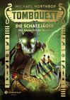 Buchcover Tombquest - Die Schatzjäger, Band 05