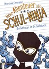 Buchcover Meine Abenteuer als Schul-Ninja, Band 04