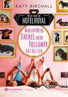 Buchcover Mein Leben im Hotel Royal - Warum mein Dackel mehr Follower hat als ich