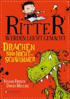 Buchcover Ritter werden leicht gemacht – Drachen sind Nichtschwimmer