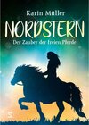 Buchcover Der Zauber der freien Pferde / Nordstern Bd.3
