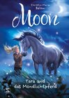 Buchcover Moon - Tara und das Mondlichtpferd