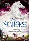 Buchcover Seahorse - Die Hoffnung der Wasserpferde