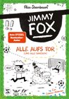 Buchcover Jimmy Fox. Alle aufs Tor (und alle daneben)