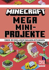 Buchcover Minecraft Mega Mini-Projekte. Über 20 exklusive Bauanleitungen