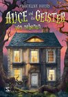 Buchcover Alice und die Geister von nebenan